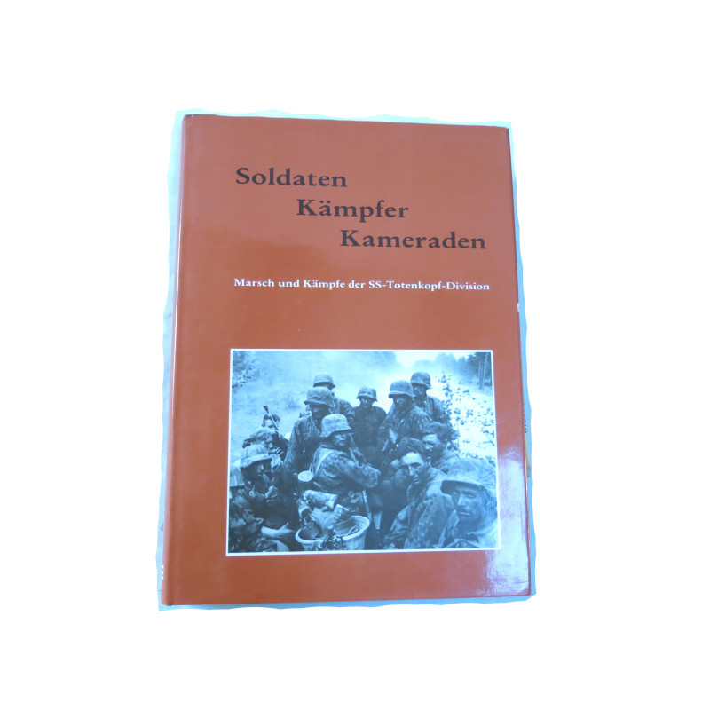 Livre Soldaten Kampfter Kamaraden SS Totenkopf division