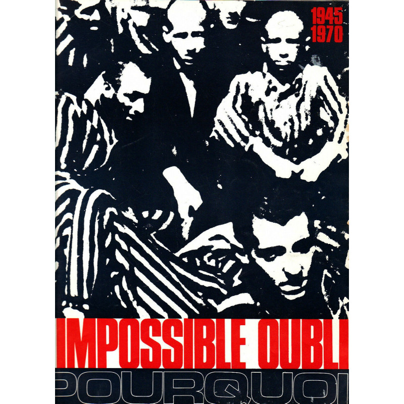 Livre l'impossible oubli pourquoi 