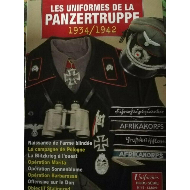 Gazette des uniformes : HS n15 : Les uniformes de la Panzertruppe et1