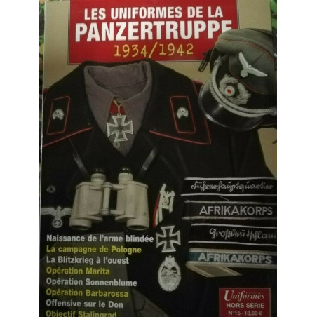 Gazette des uniformes : HS n15 : Les uniformes de la Panzertruppe et1