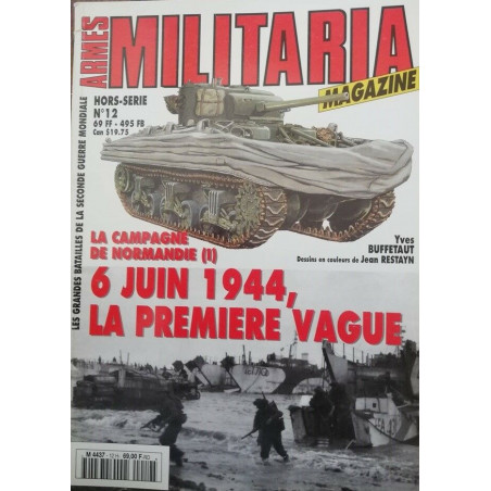 Revue Armes Militaria HS12 : 6 Juin 1944, La première Vague et1