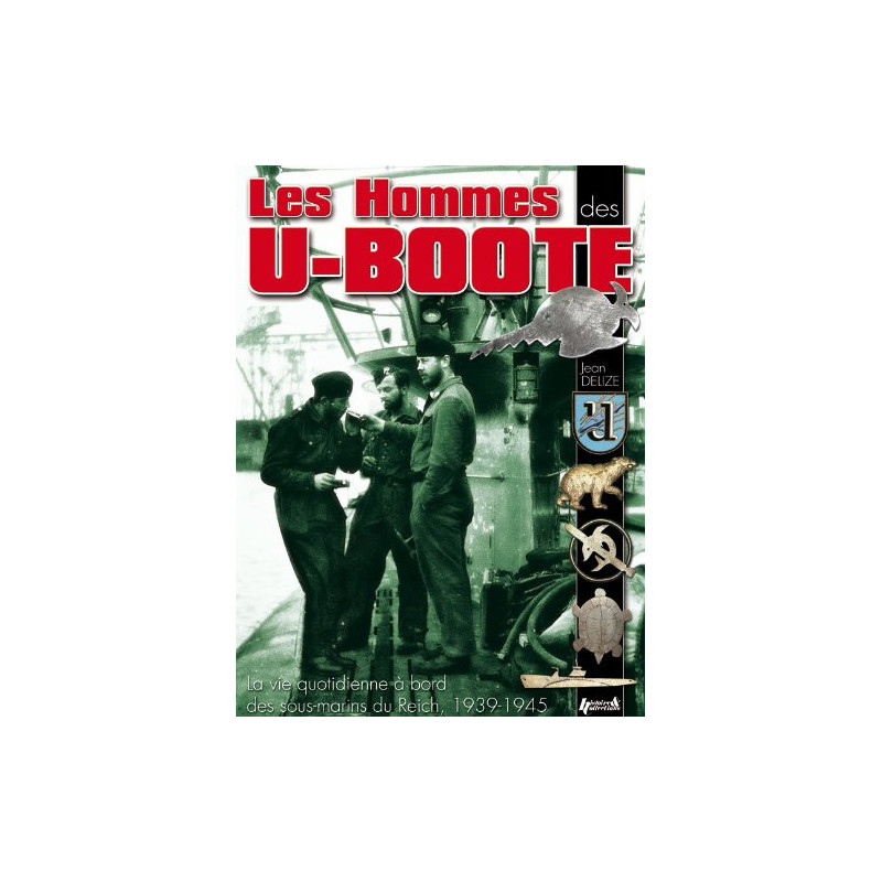 Livre Les Hommes des U-Boote de J. Delize et3