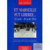 Livre Et Marseille fut liberee ... de J. Contrucci et3