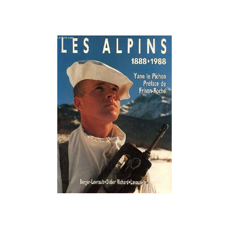 Livre Les Alpins 1888-1988 de Y. le Pichon et4