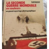 Livre La seconde guerre mondiale en couleurs, Larousse et4