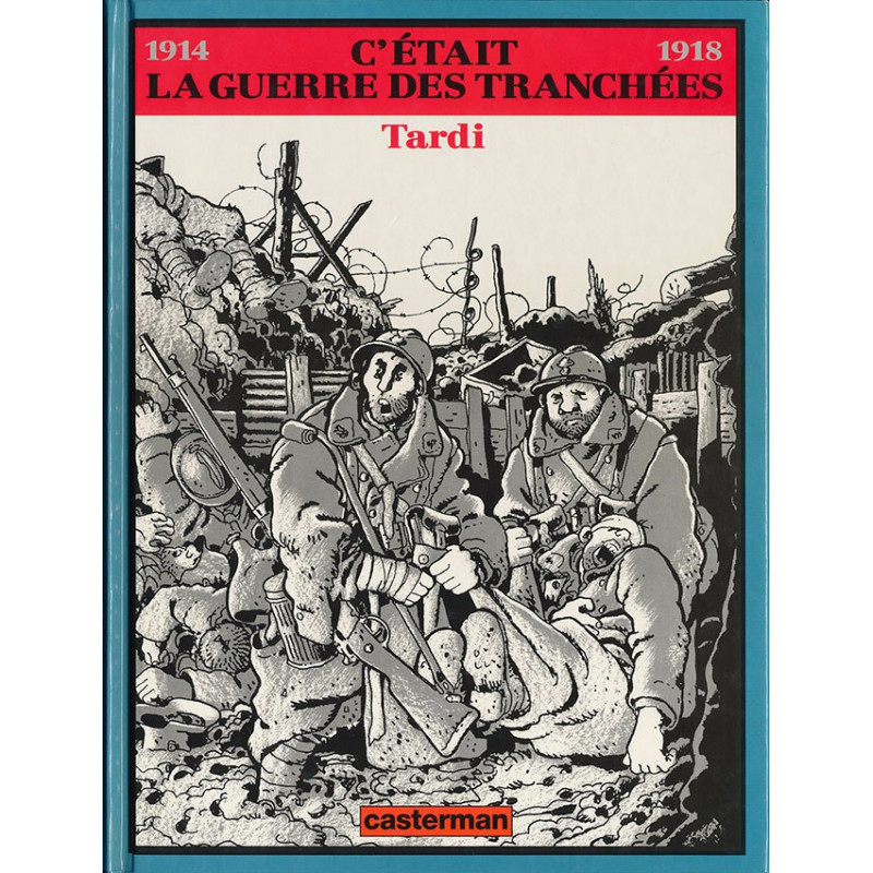 BD C'était la guerre des tranchées de J. Tardi et5