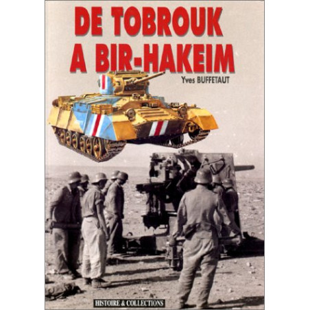 Livre De Tobrouk à Bir Hakeim par Y. Buffetaut et5