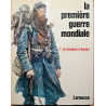 Livre La première Guerre Mondiale 1 : De Sarajevo à Verdun Larousse et6