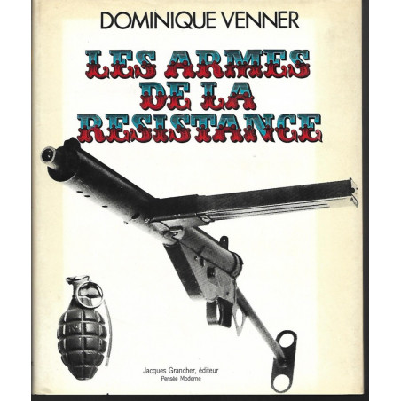 Livre Les armes de la résistance par Venner D. et6