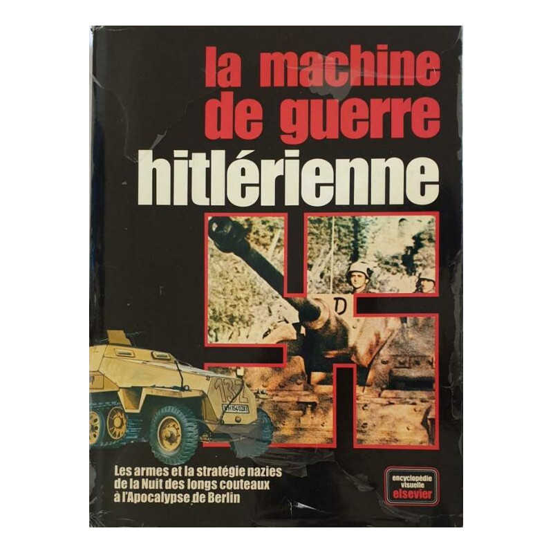 Livre La machine de Guerre Hitlerienne chez Elsevier et7