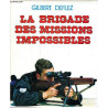 Livre La brigade des missions impossibles de G. Deflez et7