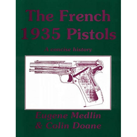 Livre The french 1935 Pistols : A concise history par Medlin & Doane et8