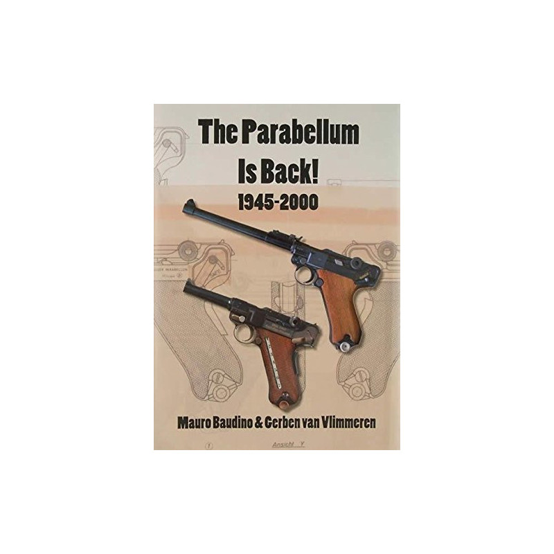 Livre The Parabellum is back! 1939-2000 par Baudino et Van Vlimmeren et8