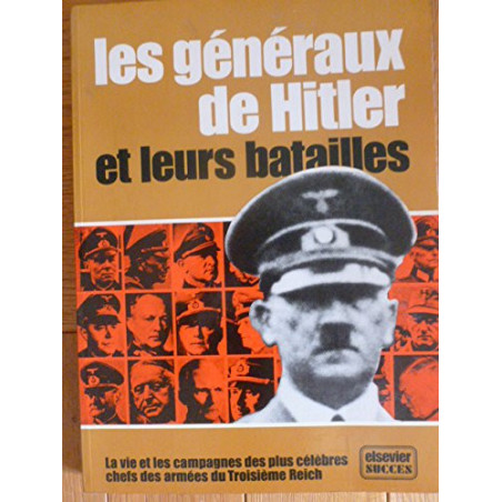 Livre Les généraux de Hitler et leurs batailles chez Elsevier et8