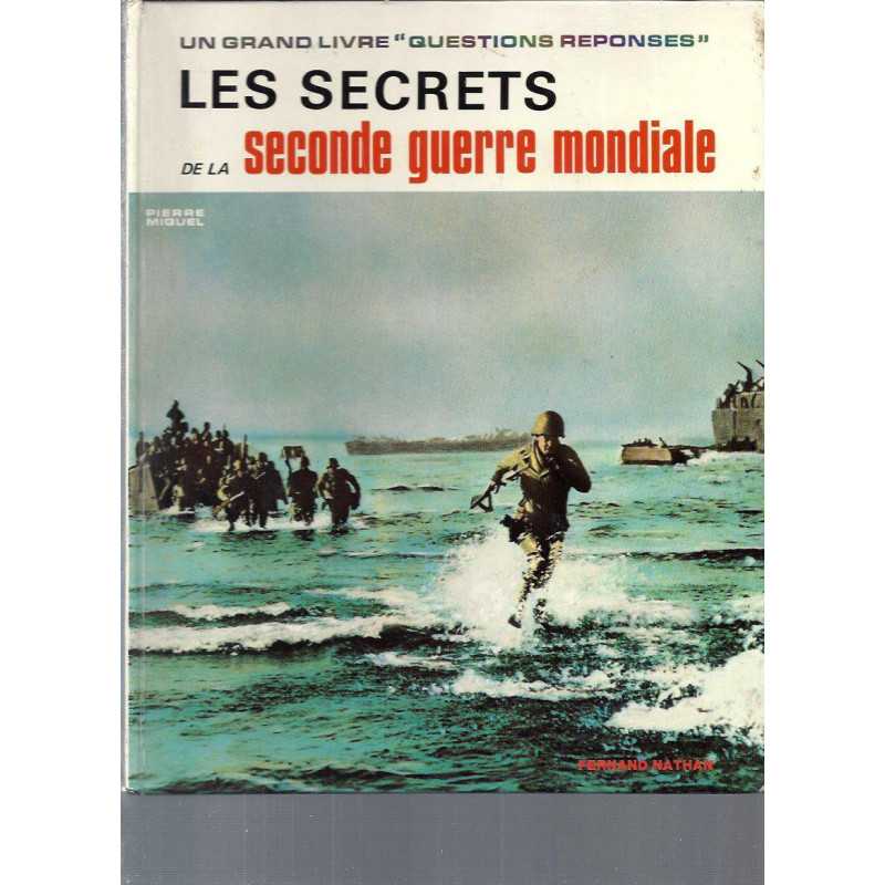 Livre Les Secrets de la seconde guerre mondiale : un grand livre questions reponses par Fernand Nathan et9