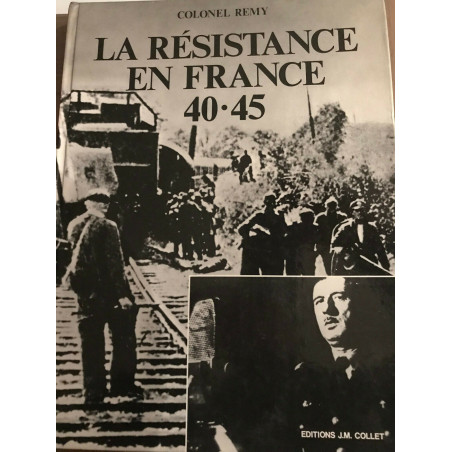 Livre La Résistance en France 40-45, Colonel Remy et9