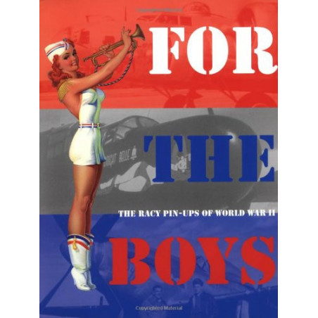 Livre For the Boys : the racy pin-ups of the world war II chez MBI et10