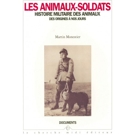 Livre Les animaux soldats de martin Monestier et10