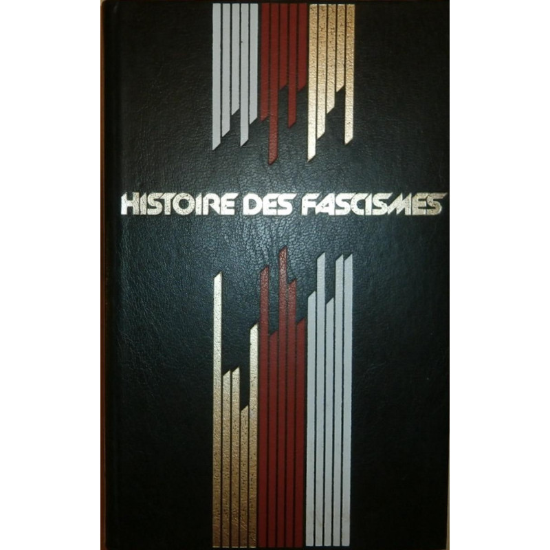 Livre histoire des Fascismes, La fascination du passé, P. Aziz et10