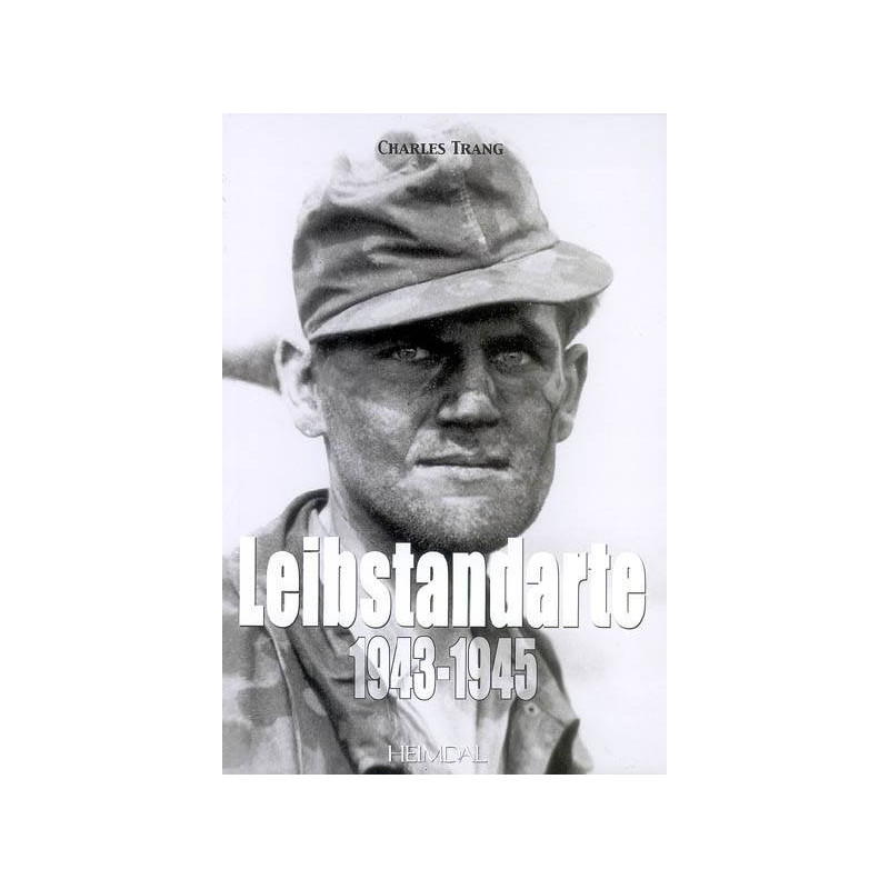 Livre Leibstandarte 1943-1945 de C. Trang et10