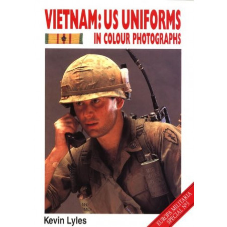 Livre Vietnam : US Uniforms in colour photographs par K. Lyles et10