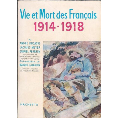 Livre et mort des français 1914-1918 par Ducasse, Meyer et Perreux et10