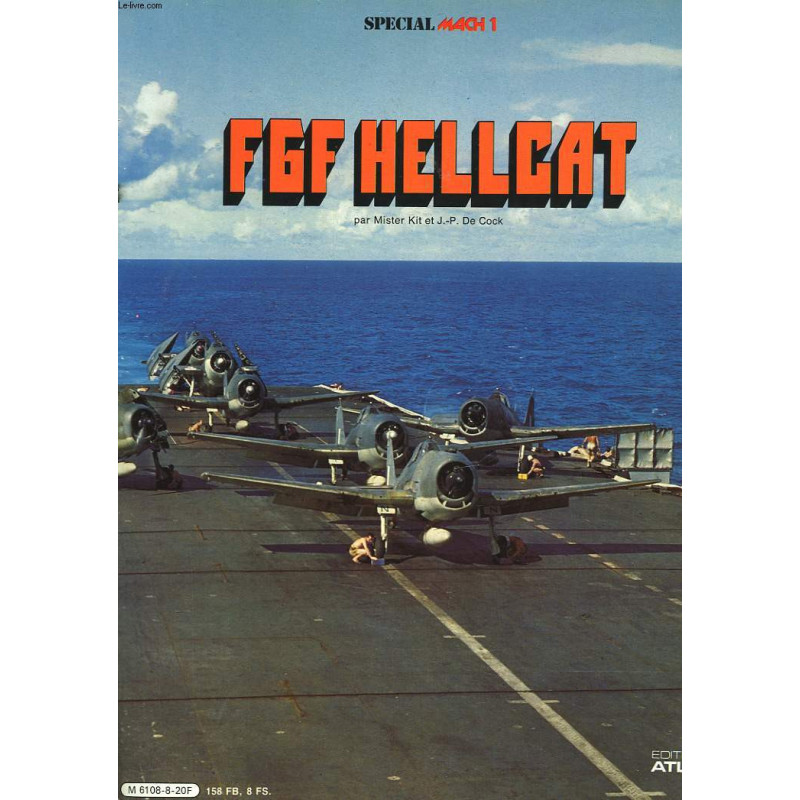 Revue Special Mach 1 F6F Hellcat, ed Atlas et11