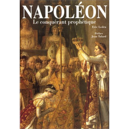 Livre Napoléon : Le conquérant prophétique d'Eric Ledru et11