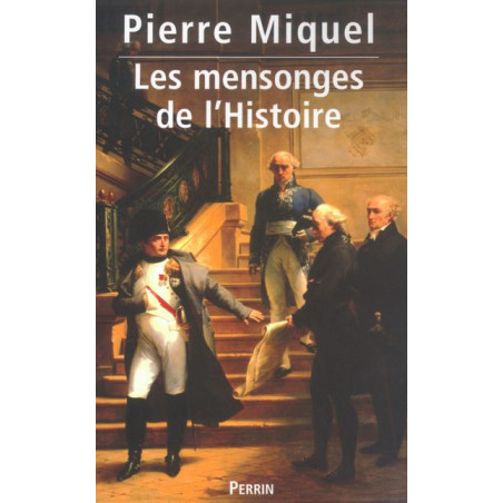 Livre Les Mensonges de l'histoire de P. Miquel et12