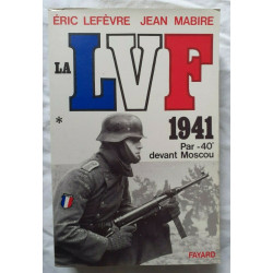 Livre La LVF 1941 Par -40...