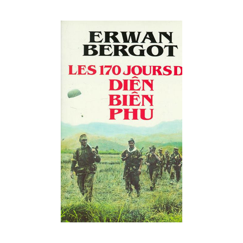 Livre Les 170 jours de Dien Bien Phu de E. Bergot et12