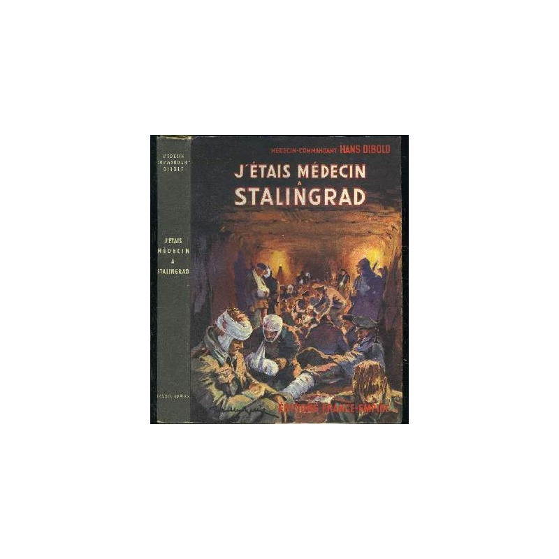 Livre J'étais Médecin à Stalingrad de H. Dibold et12