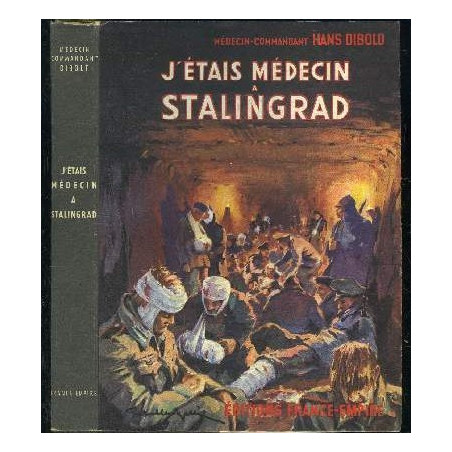 Livre J'étais Médecin à Stalingrad de H. Dibold et12