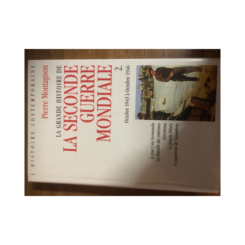 Livre La seconde Guerre Mondiale 2. de P. Montagnon et13