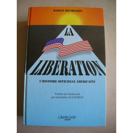 Livre La Libération : L'histoire officielle américaine de M. Blumenson et12