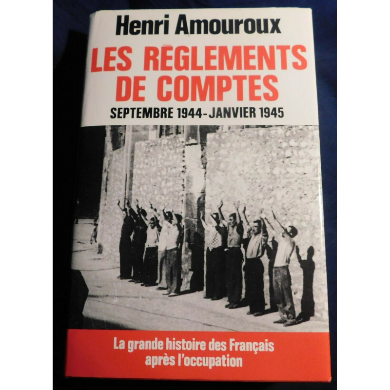 Livre Les règlements de comptes de H. Amouroux et13