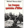 Livre Les troupes spéciales d'Hitler de M. Moracchini et13