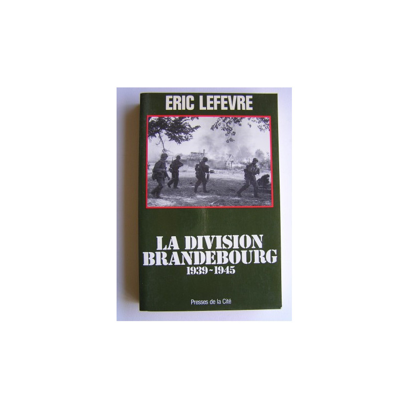 Livre La division Brandebourg de E. Lefevre et13