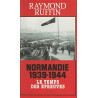 livre Normandie 1939-1944 le temps des épreuves de R Ruffin et13