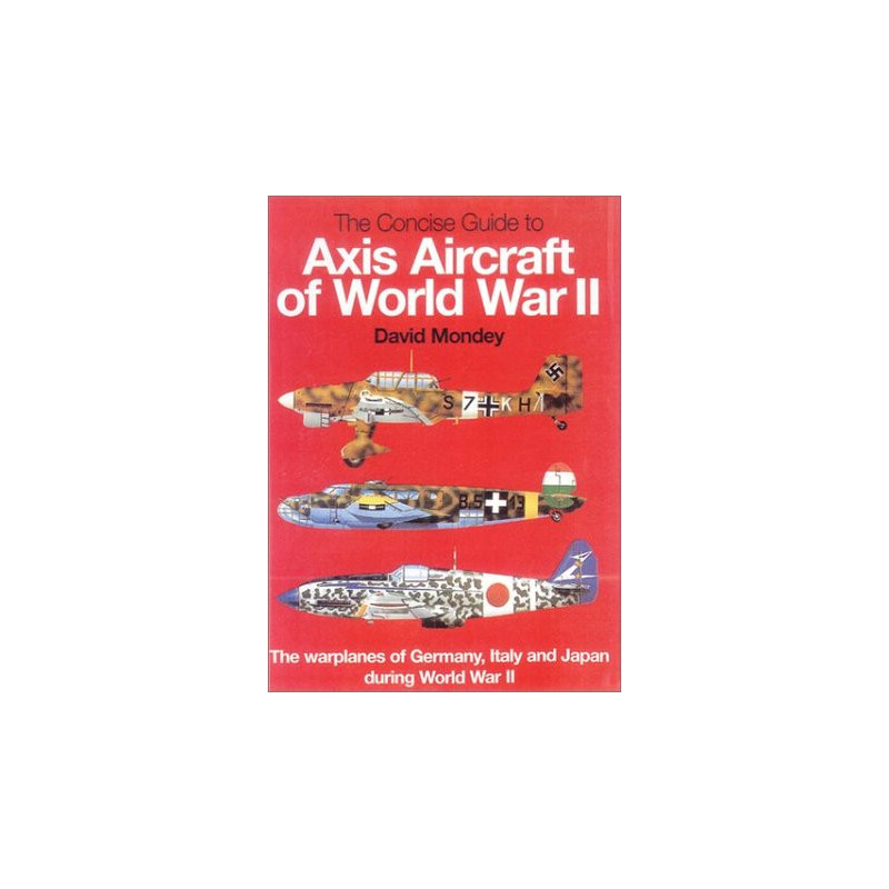 Livre Axis aircraft of the world war II de D. Mondey et13