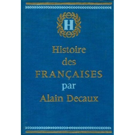 Livre Histoire des françaises tome I de Alain Decaux et14