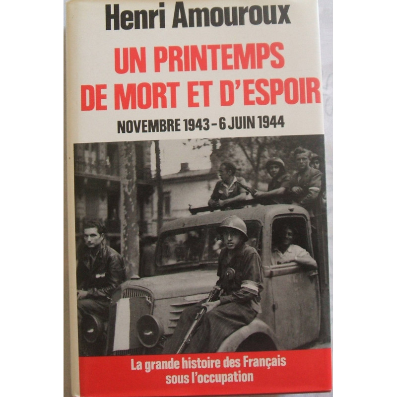 Livre Un printemps de mort et d'espoir de H. Amouroux et14