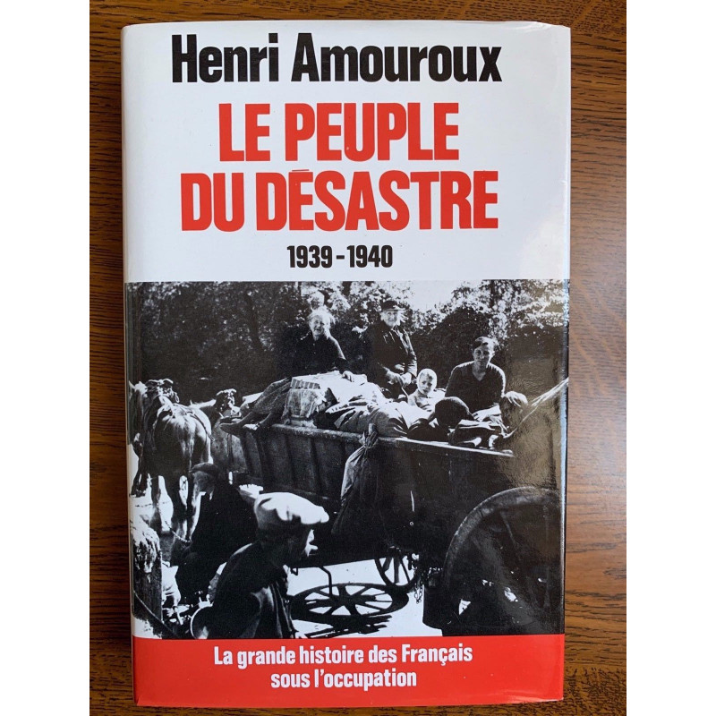 Livre Le peuple du désastre de H. Amouroux et14