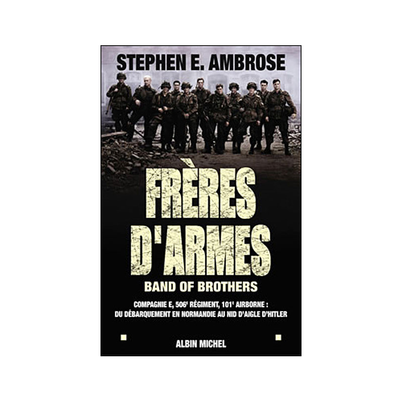 Livre Frères d'armes (band of brothers) S.E. Ambrose et14