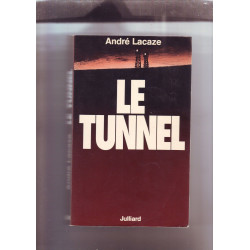 Livre Le tunnel de A....