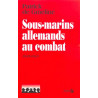 Livre Sous-Marins Allemands au combat de P. de Gmeline et14