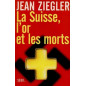 Livre La Suisse, l'or et les morts de J. Ziegler et14