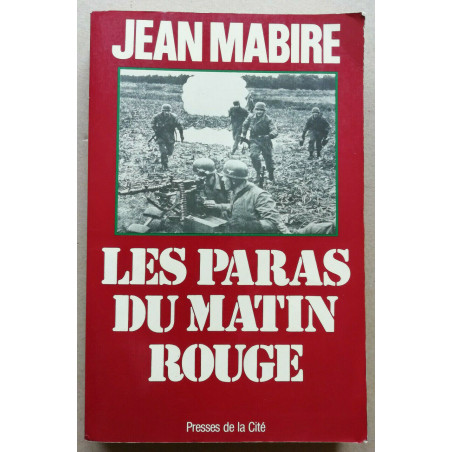 Livre Les paras du matin rouge de J. Mabire et11