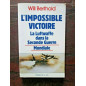 Livre L'impossible victoire : La Luftwaffe dans la seconde guerre mondiale de W. Berthold et11