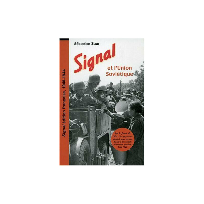 Livre Signal et l'union Soviétique de S. Saur et8